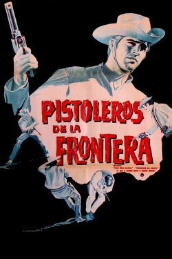 Pistoleros de la frontera (1967) Pistoleros de la frontera (1967)