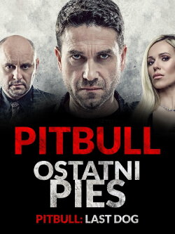 Pitbull. Last Dog (2018) Pitbull. Last Dog (2018)