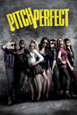 Pitch Perfect (2012) Pitch Perfect (2012)