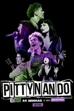 PittyNando: As Suas, as Minhas e as Nossas Ao Vivo (2023)