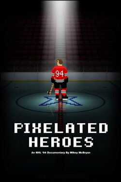 Pixelated Heroes (2017)