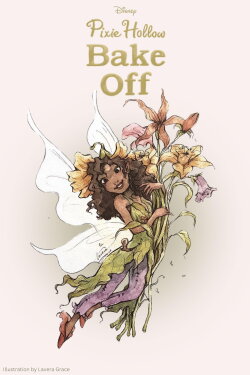 Pixie Hollow Bake Off (2013) Pixie Hollow Bake Off (2013)
