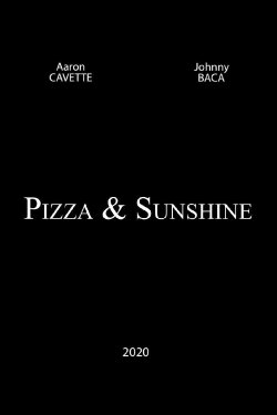 Pizza and Sunshine (2020) Pizza and Sunshine (2020)
