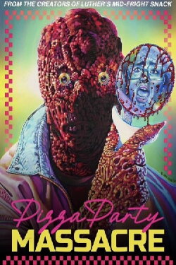 Pizza Party Massacre (2024) Pizza Party Massacre (2024)