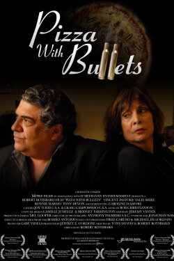 Pizza with Bullets (2012) Pizza with Bullets (2012)
