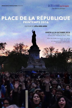 Place de la République, printemps 2016 (2018) Place de la République, printemps 2016 (2018)