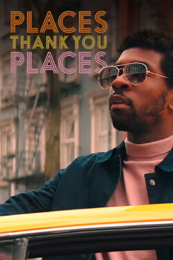 Places, Thank You Places (2017) Places, Thank You Places (2017)