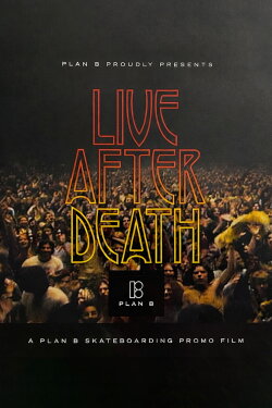 Plan B: Live After Death (2006)