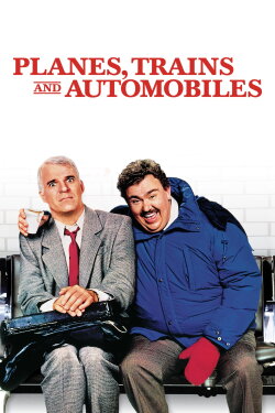 Planes, Trains and Automobiles (1987) Planes, Trains and Automobiles (1987)
