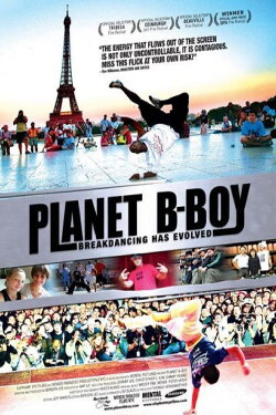 Planet B-Boy (2008) Planet B-Boy (2008)