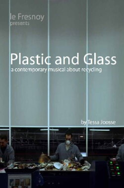 Plastic and Glass (2009) Plastic and Glass (2009)
