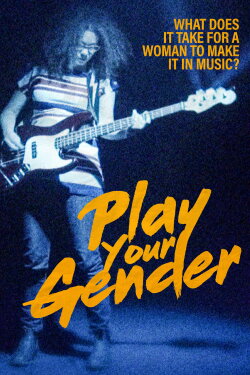 Play Your Gender (2017) Play Your Gender (2017)
