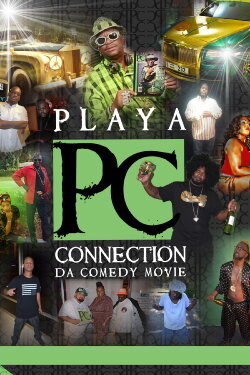 Playa Connection: Da Comedy Movie (2023) Playa Connection: Da Comedy Movie (2023)