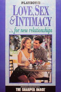 Playboy: Love, Sex & Intimacy... for New Relationships (1994)