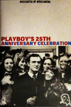 Playboy's 25th Anniversary Celebration (1979) Playboy's 25th Anniversary Celebration (1979)