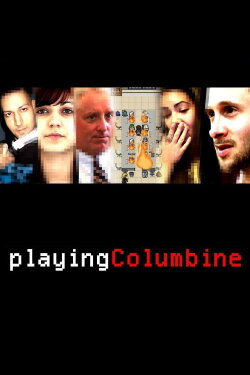 Playing Columbine (2008)