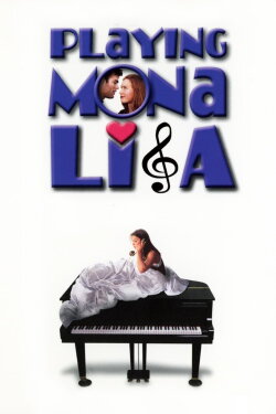 Playing Mona Lisa (2000) Playing Mona Lisa (2000)