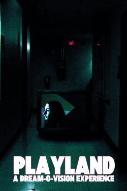 Playland: A Dream-O-Vision Experience (2023) Playland: A Dream-O-Vision Experience (2023)
