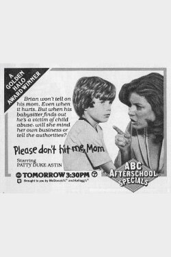Please Don't Hit Me, Mom (1983) Please Don't Hit Me, Mom (1983)