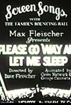 Please Go 'Way and Let Me Sleep (1931)