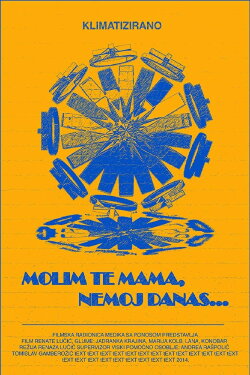 Please Mum, Not Today... (2014)