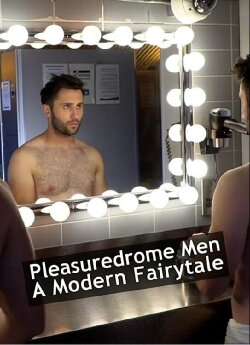Pleasuredrome Men - A Modern Fairy Tale (2019) Pleasuredrome Men - A Modern Fairy Tale (2019)
