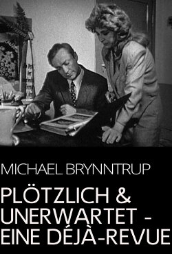 Plötzlich und unerwartet - eine Déjà-Revue (1993) Plötzlich und unerwartet - eine Déjà-Revue (1993)
