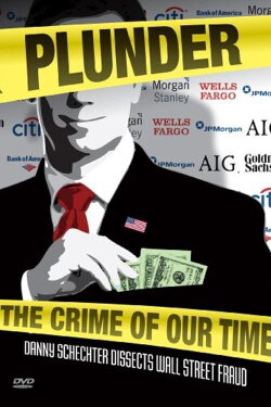 Plunder: The Crime of Our Time (2009) Plunder: The Crime of Our Time (2009)