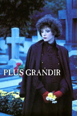 Plus grandir (1985)