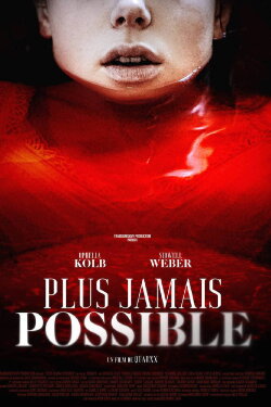 Plus jamais possible (2020) Plus jamais possible (2020)