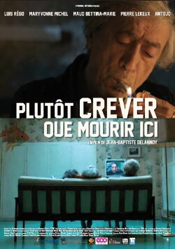 Plutôt crever que mourir ici… (2014) Plutôt crever que mourir ici… (2014)