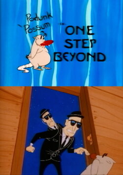 Podunk Possum in One Step Beyond (1996) Podunk Possum in One Step Beyond (1996)