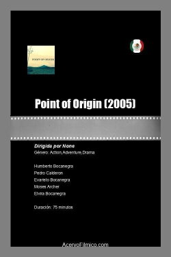 Point of Origin (2005) Point of Origin (2005)