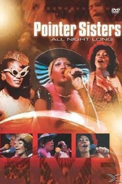 Pointer Sisters: All Night Long (2003) Pointer Sisters: All Night Long (2003)