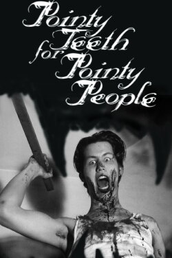 Pointy Teeth for Pointy People (1999) Pointy Teeth for Pointy People (1999)