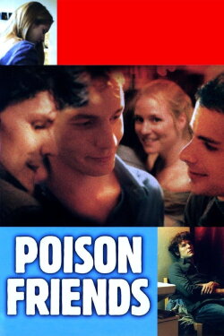 Poison Friends (2006) Poison Friends (2006)