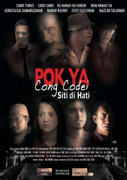 Pok Ya Cong Codei: Siti Di Hati (2018) Pok Ya Cong Codei: Siti Di Hati (2018)