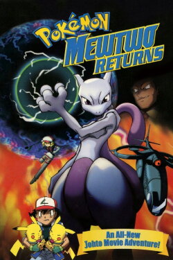 Pokémon: Mewtwo Returns (2001) Pokémon: Mewtwo Returns (2001)