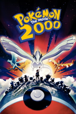 Pokémon the Movie 2000 (1999) Pokémon the Movie 2000 (1999)