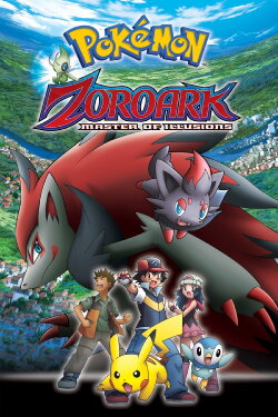 Pokémon: Zoroark - Master of Illusions (2010) Pokémon: Zoroark - Master of Illusions (2010)