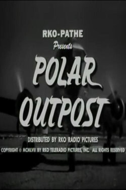Polar Outpost (1957)