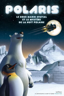 Polaris, the Space Submarine and the Mystery of the Polar Night (2015) Polaris, the Space Submarine and the Mystery of the Polar Night (2015)