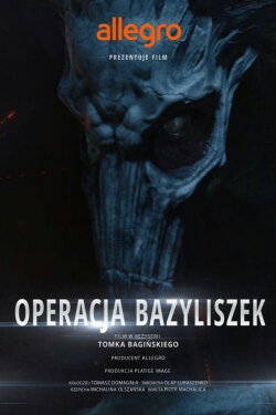 Polish Legends: Operation Basilisk (2016)