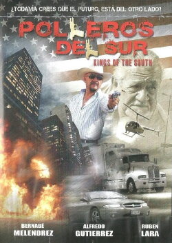 Polleros del sur (2007)