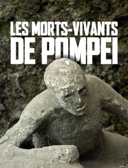 Pompeii's Living Dead (2018) Pompeii's Living Dead (2018)