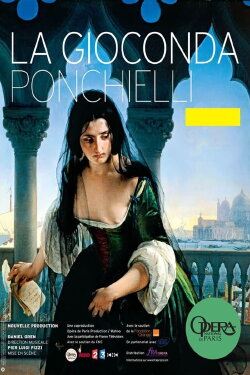 Ponchielli: La Gioconda - Opéra National de Paris (2013) Ponchielli: La Gioconda - Opéra National de Paris (2013)