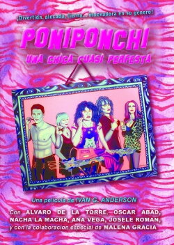 Poniponchi, una chica cuasi perfesta (2009) Poniponchi, una chica cuasi perfesta (2009)