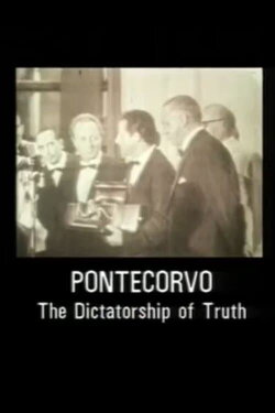 Pontecorvo: The Dictatorship of Truth (1992) Pontecorvo: The Dictatorship of Truth (1992)