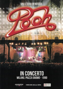 POOH - In Concerto, Milano Piazza Duomo (1990) POOH - In Concerto, Milano Piazza Duomo (1990)
