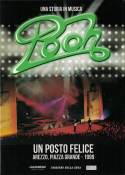 POOH - Un posto felice, in concerto (1999) POOH - Un posto felice, in concerto (1999)